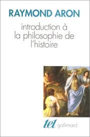 Cover of: Introduction à la philosophie de l'histoire by Raymond Aron, Sylvie Mesure