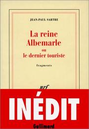 Cover of: La reine Albemarle, ou, Le dernier touriste: fragments