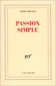 Cover of: Passion simple by Annie Ernaux
