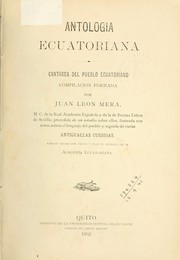 Cover of: Antologia ecuatoriana: cantares del pueblo ecuatoriano