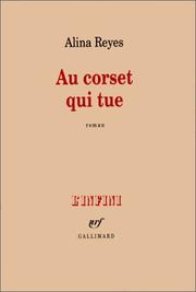 Cover of: Au corset qui tue by Alina Reyes