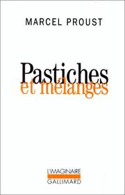 Cover of: Pastiches et mélanges by Marcel Proust, Marcel Proust