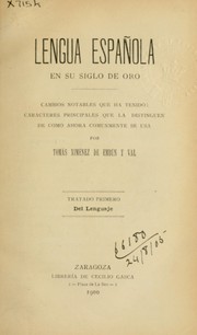 Cover of: Lengua española en su siglo de oro by Tomás Ximénez de Embún y Val