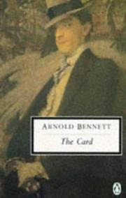 Cover of: The Card by Arnold Bennett, Arnold Bennett