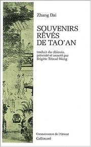Cover of: Souvenirs rêvés de Tao'an by Dai Zhang, Brigitte Teboul-Wang