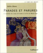 Cover of: Parades et parures by Odile Blanc