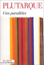 Cover of: Vies parallèles by Plutarch, François Hartog, Anne-Marie Ozanam