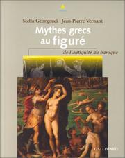 Cover of: Mythes grecs au figuré: de l'antiquité au baroque