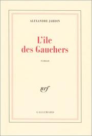 Cover of: île  des Gauchers: roman