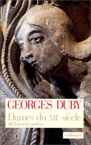 Cover of: Dames du XIIe siècle, tome 3 : Eve et les prêtres