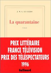 Cover of: La quarantaine by J. M. G. Le Clézio