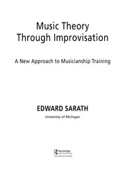 Music theory through improvisation by Ed Sarath