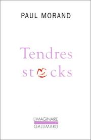 Cover of: Tendres stocks by Paul Morand