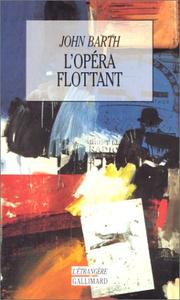Cover of: L'opéra flottant by John Barth