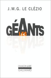 Cover of: Les géants by J. M. G. Le Clézio