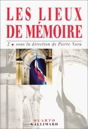 Cover of: Les Lieux de mémoire, tome 2
