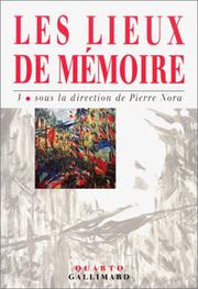 Cover of: Les Lieux de mémoire, tome 3