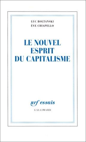 Le nouvel esprit du capitalisme by Luc Boltanski