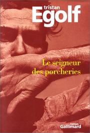 Cover of: Le seigneur des porcheries