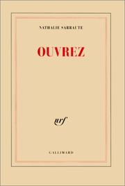 Cover of: Ouvrez by Nathalie Sarraute