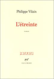 Cover of: L'etreinte by Philippe Vilain