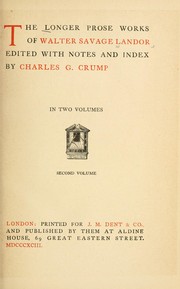 Cover of: The Longer Prose Works of Walter Savage Landor: Edited with Notes and Index by Charles G. Crump