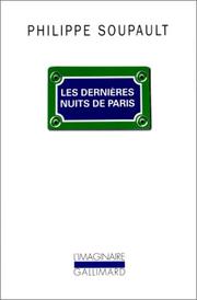 Cover of: Les dernières nuits de Paris by Philippe Soupault