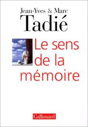 Cover of: Le sens de la mémoire