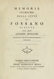 Cover of: Memorie storiche della città di Fossano