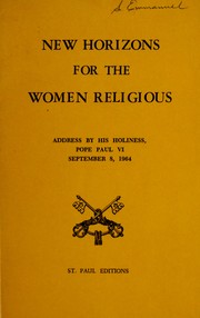 Cover of: New horizons for the women religious by Paul VI Pope