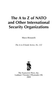 Cover of: The A to Z of NATO and other international security organizations by Marco Rimanelli