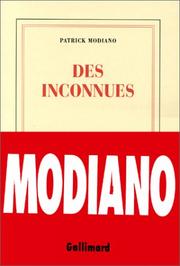 Cover of: Des inconnues by Patrick Modiano