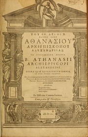 Cover of: Tou en agiois patros emon Athanasiou Archiepiskopou Alexandreias Ta euriskomena apanta. = by Athanasius Saint, Patriarch of Alexandria