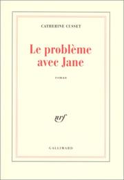 Cover of: Le problème avec Jane: roman
