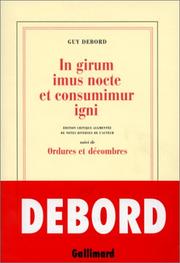 Cover of: In girum imus nocte et consumimur igni by Guy Debord