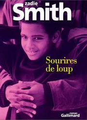 Cover of: Sourires de loup by Zadie Smith, Claude Demanuelli