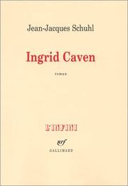 Ingrid Caven by Jean-Jacques Schuhl, Michael Pye