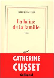 Cover of: La Haine de la famille