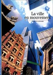 Cover of: La Ville en mouvement by Francis Godard