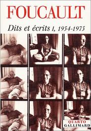 Cover of: Dits et Ecrits, tome 1  by Michel Foucault