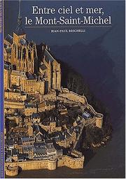 Cover of: Entre ciel et mer : Le Mont-Saint-Michel