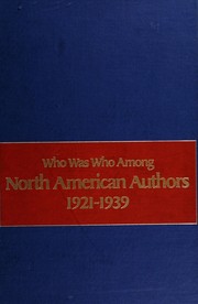 Cover of: p 318 Who was who among North American authors, 1921-1939. by 