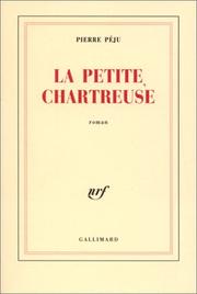 Cover of: La Petite Chartreuse : Prix du Livre Inter 2003