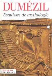 Cover of: Esquisse de mythologie