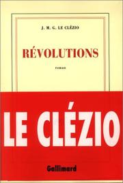 Cover of: Révolutions by J. M. G. Le Clézio