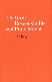 Cover of: On guilt, responsibility, and punishment by Ross, Alf