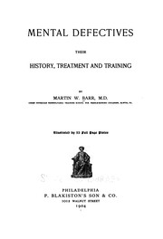 Cover of: Mental defectives: their history, treatment, and training.
