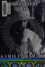Cover of: A god in every stone by Kamila Shamsie