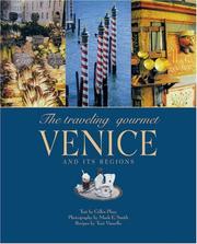Cover of: The Traveling Gourmet: Venice and its Regions (Traveling Gourmet)