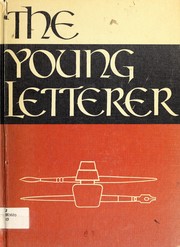 Cover of: The young letterer: a how-it-is-done book of lettering